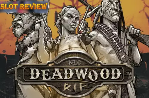 Deadwood R.I.P Slot Review